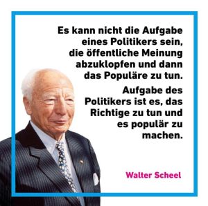 Walter-Scheel_Spruch-Politiker